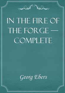 In the Fire of the Forge — Complete