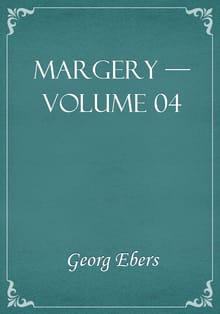 Margery — Volume 04