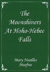 The Moonshiners At Hoho-Hebee Falls 표지 이미지