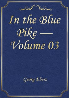 In the Blue Pike — Volume 03