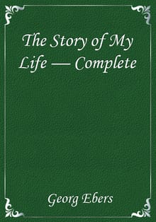 The Story of My Life — Complete