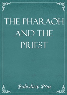 The Pharaoh and the Priest