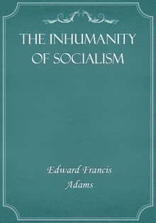 The Inhumanity of Socialism