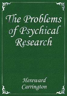 The Problems of Psychical Research