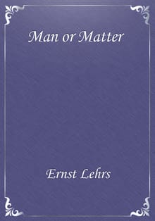 Man or Matter