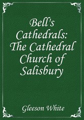 Bell's Cathedrals: The Cathedral Church of Salisbury 표지 이미지