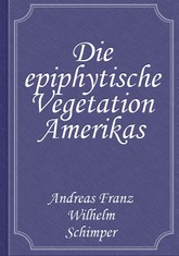 Die epiphytische Vegetation Amerikas 표지 이미지