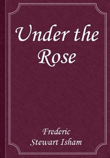 Under the Rose