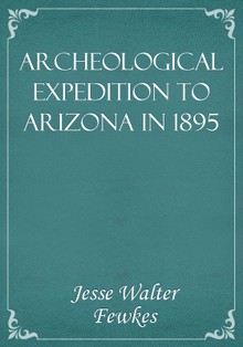 Archeological Expedition to Arizona in 1895