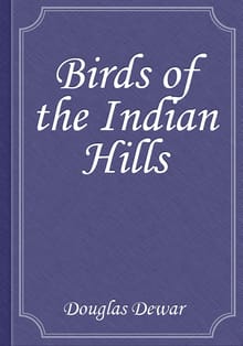 Birds of the Indian Hills