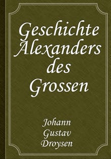 Geschichte Alexanders des Grossen