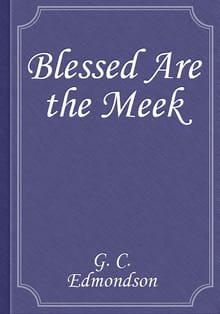 Blessed Are the Meek