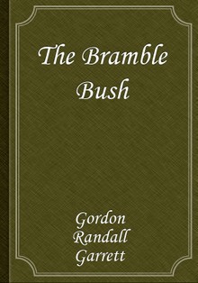 The Bramble Bush
