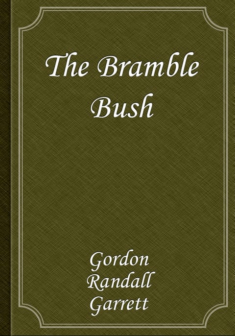 The Bramble Bush 표지 이미지