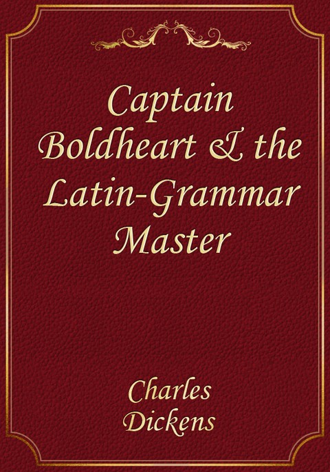 Captain Boldheart & the Latin-Grammar Master 표지 이미지