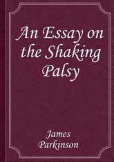 An Essay on the Shaking Palsy 표지 이미지