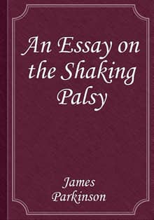 An Essay on the Shaking Palsy