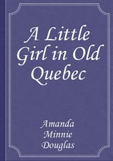 A Little Girl in Old Quebec 표지 이미지