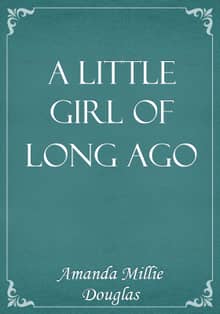 A Little Girl of Long Ago