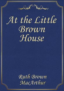 At the Little Brown House