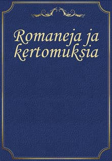Romaneja ja kertomuksia