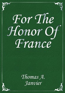 For The Honor Of France
