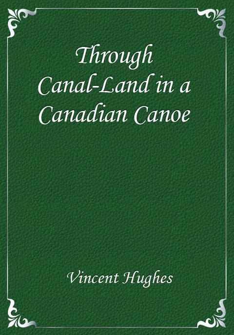 Through Canal-Land in a Canadian Canoe 표지 이미지