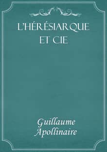 L'hérésiarque et Cie
