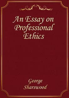 An Essay on Professional Ethics