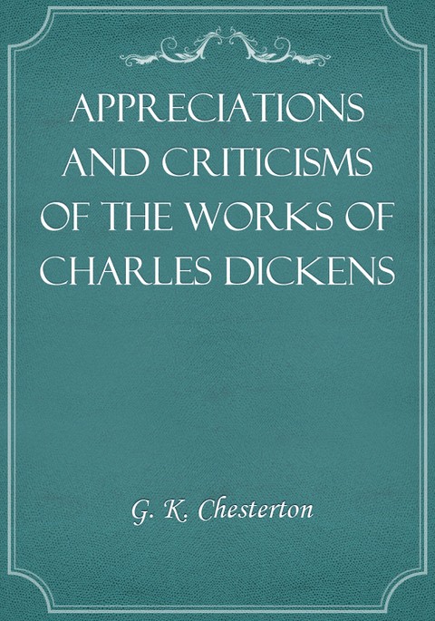 Appreciations and Criticisms of the Works of Charles Dickens 표지 이미지