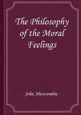 The Philosophy of the Moral Feelings 표지 이미지