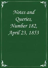 Notes and Queries, Number 182, April 23, 1853 표지 이미지