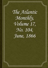 The Atlantic Monthly, Volume 17, No. 104, June, 1866 표지 이미지