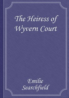 The Heiress of Wyvern Court