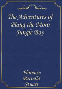 The Adventures of Piang the Moro Jungle Boy