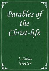 Parables of the Christ-life 표지 이미지