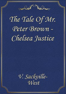 The Tale Of Mr. Peter Brown - Chelsea Justice