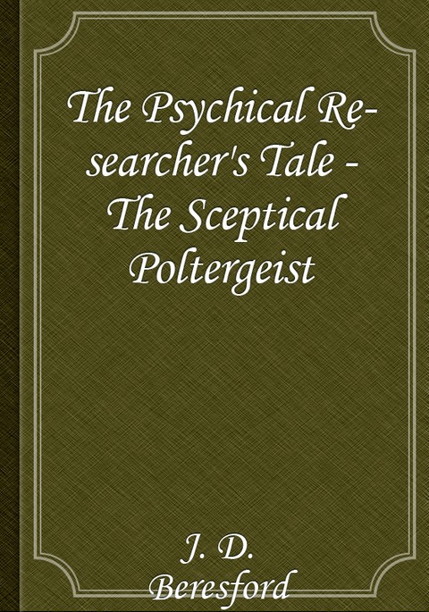 The Psychical Researcher's Tale - The Sceptical Poltergeist 표지 이미지