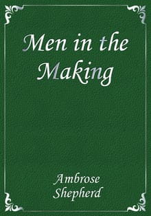 Men in the Making