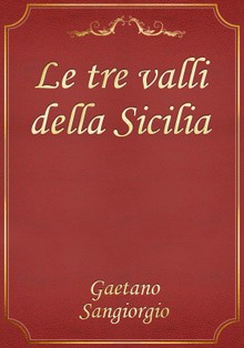 Le tre valli della Sicilia