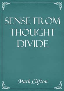 Sense from Thought Divide