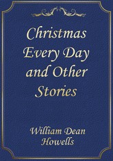 Christmas Every Day and Other Stories 표지 이미지