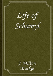 Life of Schamyl