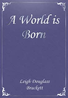 A World is Born