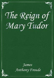 The Reign of Mary Tudor