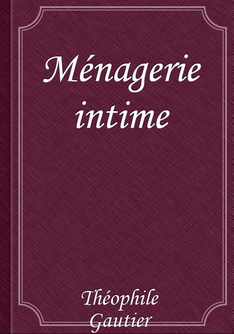 Ménagerie intime 표지 이미지