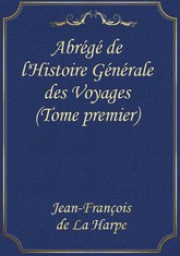 Abrégé de l'Histoire Générale des Voyages (Tome premier) 표지 이미지