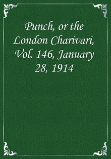 Punch, or the London Charivari, Vol. 146, January 28, 1914
