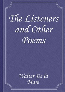 The Listeners and Other Poems