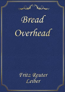 Bread Overhead